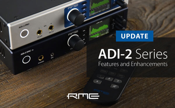 ADI-2 Series new Features and Enhancements